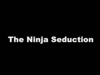 Itu ninja seduction